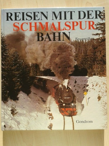 Reisen mit der - , schmalspurbahn