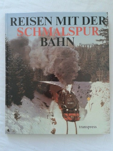 Reisen mit der schmalspurbahn - reisen,